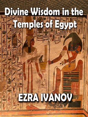 cover image of Divine Wisdom in the Temples of Egypt